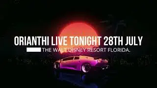Orianthi LIVE Tonight 28th July The Walt  Disney Resort Florida.