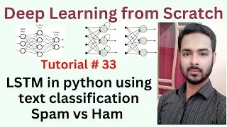 Tutorial 33: LSTM Practical work in python using text classification dataset |Spam vs Ham using LSTM
