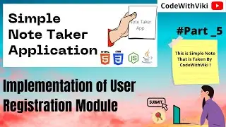 #part_5 Note Taker Application Using Servlet & JSP | Implementation of User Registration Module