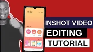 Inshot Editing Tutorial 2022 - A Comprehensive Guide with Latest Updates