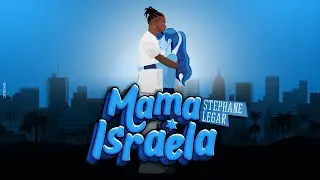 Stephane Legar - MAMA ISRAELA | סטפן לגר מאמא ישראלה (Prod by Itay Gal)