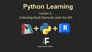 Python in Dynamo-Lesson 02/15: Collecting Revit Elements with the API