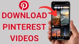 How to Download Pinterest Videos to Your Gallery