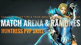 Black Desert Mobile - Huntress Skill PVP Arena & Ramones Gameplay