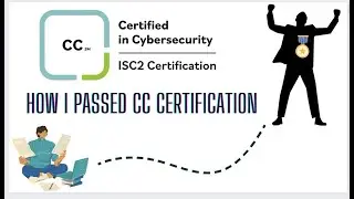 🛡️ I PASSED Certified in Cybersecurity Exam by ISC2 | Exam Experience and passing tips