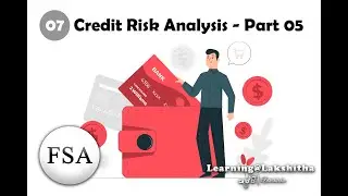 The Analysis of Credit Risk - Part 05