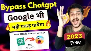 100% ChatGpt Ai Detection Bypass Free 😱 How to Bypass Remove Ai Article Detection 2023