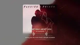 Mi Santana -  Something About You (Audio)