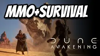 DUNE AWAKENING // First Look at a New MMORPG Paradigm