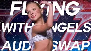 Dance Moms - Flying With Angels audio swap (a dedicated swap)