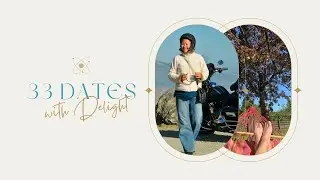 33 Dates with Delight