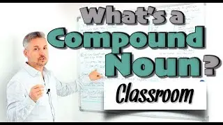 Lesson on COMPOUND NOUNS (two or more words put together to create another meaning)