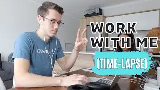 WORK WITH ME (TIME-LAPSE) | Work from Home | A Day in the Life of a Software Engineer