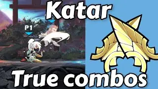 Easy katars true combos 2022