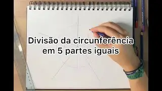 Divisão da circunferência em 5 partes iguais