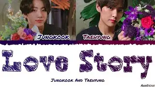 Taehyung And Jungkook - Love Story (Taylor Swift) Cover Color Coded Lyrics  [Eng_Indo] FANMADE