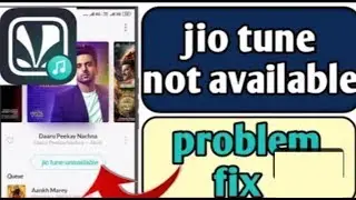 Jio tune not available, unavailable solution| how to set jio tune which is not available