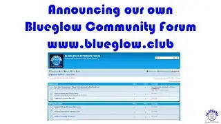 Announcing our own Blueglow Community Forum