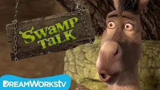 Donkey Can't Even | SWAMP TALK WITH SHREK AND DONKEY