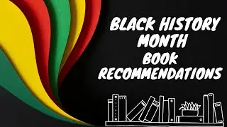 Black History Month 2023 Book Recommendations