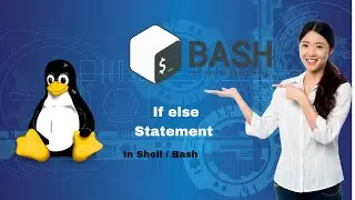 Shell Script Basic Programs - if else statement in Shell/Bash | Tutorial for Beginners #12