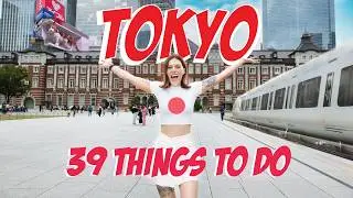 39 Things to do in Tokyo 🇯🇵 The PERFECT 3-Day Itinerary