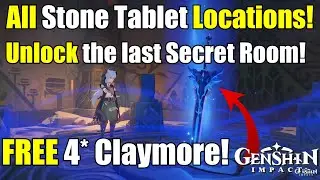 All Stone Tablet Locations! Get a FREE 4* Claymore NOW! [Genshin Impact]