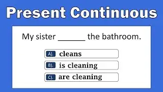 Present Continuous | Grammar Test | English Grammar Quiz
