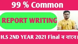 Common REPORT WRITING for H.s 2nd year 2021/ Advance writing skills for HS 2nd year/ English grammar