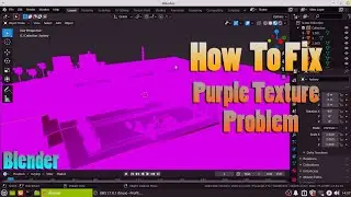 How To Fix Purple Texture Problem In Blender | Purple Texture Problem In Blender