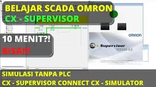 OMRON SCADA! Simulating CX Supervisor with CX Simulator | Without PLC