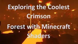 Exploring the Coolest Crimson Forest with Minecraft Shaders!!!