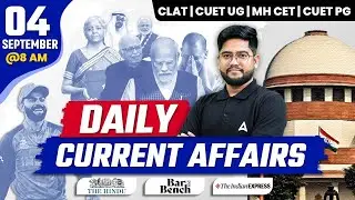 05 September Daily Current Affairs 2024 | Current Affairs | Law Entrance Exam Current Affairs