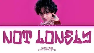 GONE.Fludd Не Одиноко (Not Lonely) текст (Color Coded Lyrics)