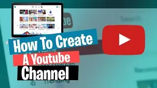 How to create youtube channel 2020