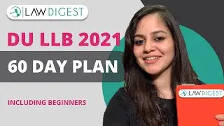 DU LLB 2021 | DU LLB 2021 Strategy for next 60 days