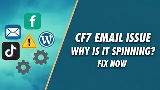 Fix Contact Form 7 Stuck on Sending Email | CF7 Not Sending?