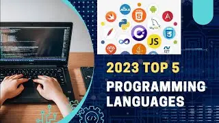 top 5 programming languages to learn in 2023