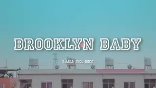 Brooklyn Baby - Lana Del Rey | Lyrics