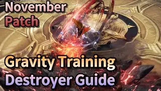 [Lost Ark] Destroyer Gravity Training guide (Nov patch ver)