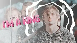 Arthur Pendragon | F*ck the Princess, I'm a King