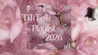 ✧Треки из Тик-Ток | Tik-Tok Tracks Playlist✧ (Зима 2026)