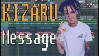 KIZARU - Message  | КАК СДЕЛАТЬ | УРОК & ТУТОРИАЛ | ЗА 5 МИНУТ | Remake | FLSTUDIO 12