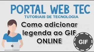 Gif: Como adicionar legenda no gif online