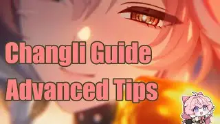 Changli masterclass! Advanced Changli Tips - Wuthering Waves