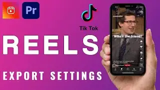 The Best Premiere Pro Settings for TikTok,Reels & Shorts (Export Settings)