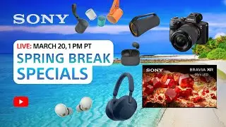 Sony LIVE | Spring Break Specials!