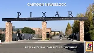CARTOON NEWSBLOCK - Pixar is Restructuring Their Business