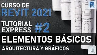 Revit Express 2: Elementos básicos