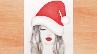 Christmas Drawing - A Girl with Santa Hat | How to draw a girl wearing Santa Hat | Easy Drawing